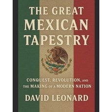 (英文圖書)The Great Mexican Tapestry 平裝版, Independently Published, 英文