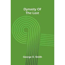 (英文圖書)Dynasty of the lost 平裝版, Alpha Edition, 英文