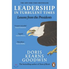 Leadership in Turbulent Times:Lessons from the Presidents, Penguin Books Ltd (UK)