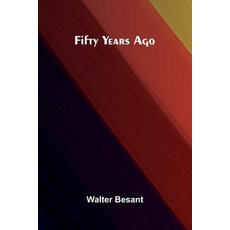 (영문도서)Fifty Years Ago Paperback, Alpha Edition, English, 9789369877010