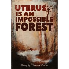 (英文圖書)The Uterus is an Impossible Forest 平裝版, Raw Dog Screaming Press, 英文