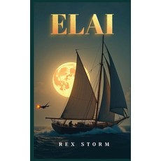 (영문도서)Elai Hardcover, Beyond Publishing, English, 9781637929377