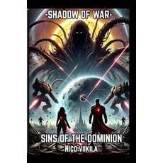 (영문도서) Sins of the Dominion: Shadow of War Paperback, Bod - Books on Demand, Hels..., English, 9789528095187