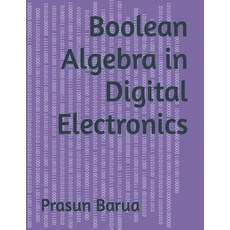 (영문도서) Boolean Algebra in Digital Electronics Paperback, Independently Published, English, 9798862983081