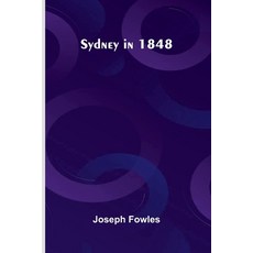 (영문도서)Sydney in 1848 Paperback, Alpha Edition, English, 9789375364221