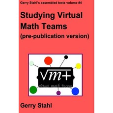(영문도서) Studying Virtual Math Teams (pre-publication version) Paperback, Lulu.com, English, 9781105268694
