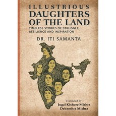 (영문도서)Illustrious Daughters of the Land: Timeless Stories of Struggle Resilience and... Paperback, Black Eagle Books, English, 9781645607205