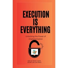 (영문도서)Execution is Everything: : Unlocking the Power of Implementation Paperback, Notion Press, English, 9798900077154