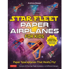 (영문도서) Star Fleet Paper Airplanes for Kids: Paper Spaceplanes That Really Fly! Paperback, Tuttle Publishing, English, 9780804856294