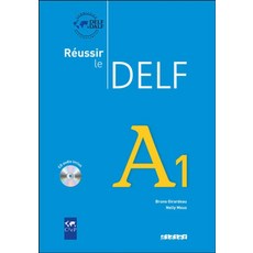 Reussir le Delf A1 livre + CD, Didier