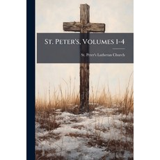 (영문도서)St. Peter's Volumes 1-4 Paperback, Hutson Street Press, English, 9781024790559