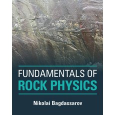 (영문도서) Fundamentals of Rock Physics Hardcover, Cambridge University Press, English, 9781108422109