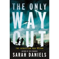 (영문도서) The Only Way Out: The Rebellion Has Begun Paperback, Sourcebooks Fire, English, 9781728258157