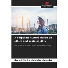 (英文圖書)A corporate culture based on ethics and sustainability 平裝版, Our Knowledge Publishing, 英文
