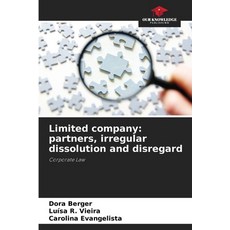 (英文圖書)Limited company: partners irregular dissolution and disregard 平裝版, Our Knowledge Publishing, 英文