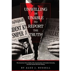 (영문도서)Unwilling or Unable to Report the Truth Paperback, Peniel Unlimited, English, 9798218891398