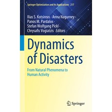 (영문도서) Dynamics of Disasters: From Natural Phenomena to Human Activity Hardcover, Springer, English, 9783031740053