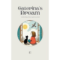 (영문도서) Caterina's Dream And Other Bilingual Italian-English Stories for Kids Paperback, Pomme Bilingual, English, 9798227149541