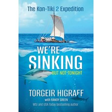 (영문도서)We're Sinking but Not Tonight Paperback, Torgeir Higraff, English, 9798232445263