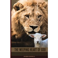 (영문도서) The Weeping Heart of God Paperback, Independently Published, English, 9798367606324