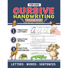 (영문도서) Cursive Handwriting Workbook For Kids: Cursive Handwriting Tracing Workbook For Kids Beginnin... Paperback, Independently Published, English, 9798408425778