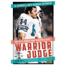 (영문도서) Warrior Judge: One Man's Journey from Gridiron to Gavel Paperback, Hawes & Jenkins, English, 9781637844571