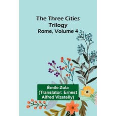 (영문도서) The Three Cities Trilogy: Rome Volume 4 Paperback, Alpha Edition, English, 9789357937696