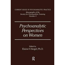 Psychoanalytic Perspectives on Women Paperback, Routledge