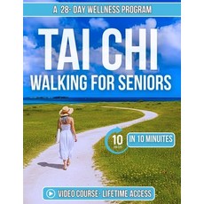 (영문도서)Tai Chi Walking for Seniors: Simple 10-Minute Daily Routine to Improving Balance... Paperback, Independently Published, English, 9798275084078 Independently Published, English, 9798275084078