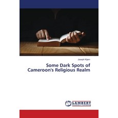(英文圖書)Some Dark Spots of Cameroon's Religious Realm 平裝版, LAP Lambert Academic Publis..., 英文