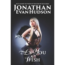 As You Wish Paperback, Independently Published, English, 9798703798850