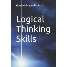 (영문도서) Logical Thinking Skills Paperback, Independently Published, English, 9798487926692