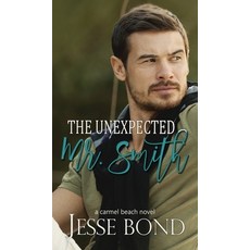 (영문도서)The Unexpected Mr. Smith Hardcover, Oracle Bookart Publishing, English, 9798869371744