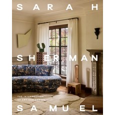 (영문도서)Sarah Sherman Samuel: The Intersection of Art and Design Hardcover, Abrams Books, English, 9781419781063 Abrams Books, English, 9781419781063
