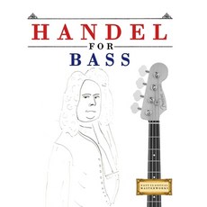 (영문도서)Handel for Bass: 10 Easy Themes for Bass Guitar Beginner Book Paperback, E. C. Masterworks, English, 9781807564339
