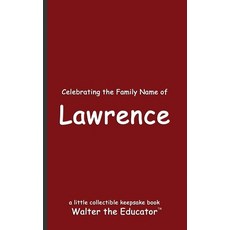 (영문도서) Celebrating the Family Name of Lawrence Paperback, Silent King Books, English, 9798330611010
