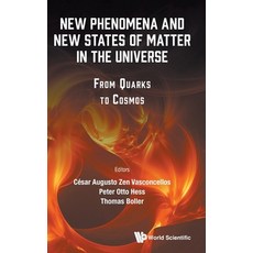 (영문도서) New Phenomena and New States of Matter in the Universe: From Quarks to Cosmos Hardcover, World Scientific Publishing..., English, 9789811220906