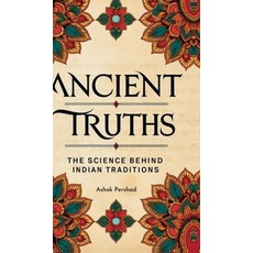 (英文圖書)Ancient Truths: The Science Behind Indian Traditions 精裝版, Notion Press, 英文