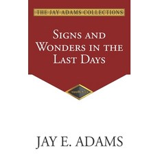 (英文圖書)Signs and Wonders in the Last Days 平裝版, Institute for Nouthetic Stu..., 英文