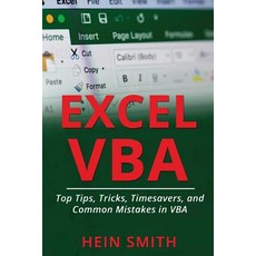 (영문도서) Excel VBA: Top Tips Tricks Timesavers and Common Mistakes in VBA Programming Paperback, Createspace Independent Pub..., English, 9781729528150