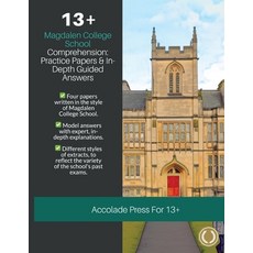 (영문도서) 13+ Comprehension: Magdalen College School (MCS) Practice Papers & In-Depth Guided Answers Paperback, Accolade Press, English, 9781913988654