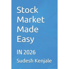 (영문도서)Stock Market Made Easy: In 2026 Paperback