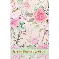 (영문도서) Internet Password Organizer: 5.5x8.5 inches Internet Password Logbook Flower Design Paperback, Independently Published