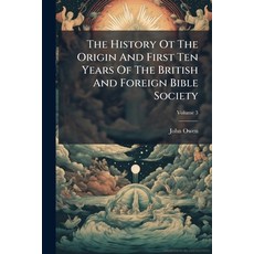 (英文圖書)The History Ot The Origin And First Ten Years Of The British And Foreign Bible S... 平裝版, Nabu Press, 英文