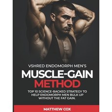 (英文圖書)vshred endomorph men's muscle-Gain method: TOP 10 Science-Backed Strategy to Hel... 平裝版, Independently Published, 英文