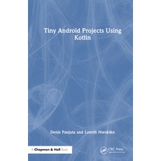 (영문도서) Tiny Android Projects Using Kotlin Hardcover, CRC Press, English, 9781032622514