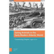(英文圖書)Eating Animals in the Early Modern Atlantic World: Consuming Empire 1492-1700 精裝版, Routledge, 英文