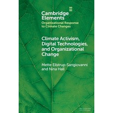 (영문도서) Climate Activism Digital Technologies and Organizational Change Paperback, Cambridge University Press, English, 9781009483537