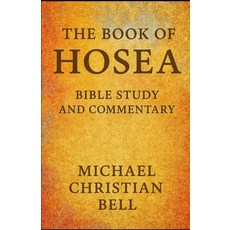 (英文圖書)The Book of Hosea: Bible Study and Commentary 平裝版, Independently Published, 英文