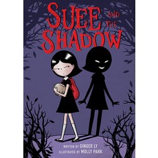 (영문도서) Suee and the Shadow Hardcover, Harry N. Abrams, English, 9781419725630